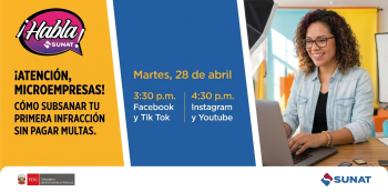 Evento online "¡Atención, microempresas! Cómo subsanar tu primera infracción sin pagar multas" SUNAT