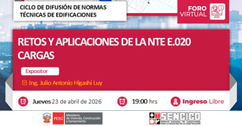 Foro online gratis "Retos y aplicaciones de la NTE E.020 Cargas" del SENCICO