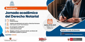 Seminario presencial - "Jornada académica del Derecho Notarial" Ministerio de Justicia