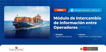 Taller online - " Módulo de Intercambio de Información entre Operadores MIIO" MINCETUR
