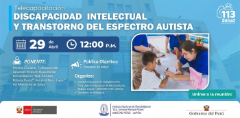 Telecapacitación online - "Discapacidad Intelectual y Trastorno del Espectro Autista" MINSA