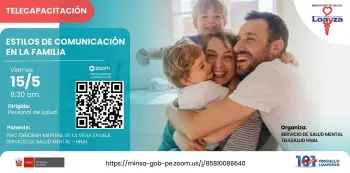 Capacitacion online - "Estilos de Comunicación en la Familia" del Hospital Nacional Arzobispo Loayza