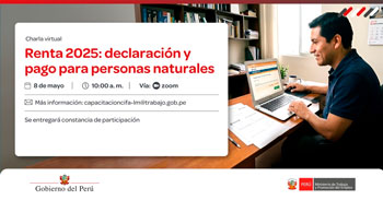 Capacitación online - "Renta 2025: declaración y pago para personas naturales" MINISTERIO DE TRABAJO (MTPE)