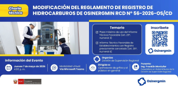 Charla online - "Modificación del Reglamento de Registro de Hidrocarburos de OSINERGMIN"