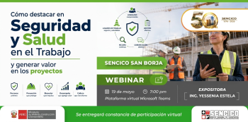 Webinar VIRTUAL - "Cómo destacar en Seguridad y Salud en el Trabajo y generar valor en los proyectos"