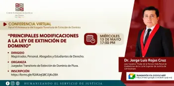 Conferencia virtual - "Principales Modificaciones a la Ley de Extinción de Dominio"