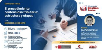 Conferencia virtual - "El procedimiento contencioso tributario: estructura y etapas" MINJUSDH