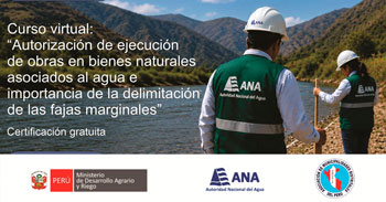 Curso virtual Autorización de ejecución de obras en bienes naturales asociados al agua e importancia de la delimitación