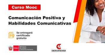Seminario online gratis: "Comunicación Positiva y Habilidades Comunicativas" del MINJUSDH