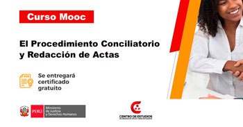 Seminario online gratis: "El Procedimiento Conciliatorio y Redacción de Actas" del MINJUSDH