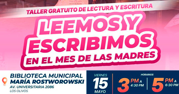 Taller presencial - "Leemos y Escribimos en el Mes de las Madres" Municipalidad de Los Olivos