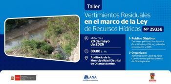 Taller presencial - "Vertimiento Residuales en el marco de la Ley de Recursos Hídricos N.° 29338"