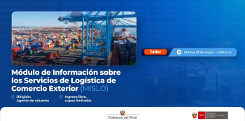 Taller online "Módulo de Información sobre los Servicios de Logística de Comercio Exterior (MISLO)" MINCETUR