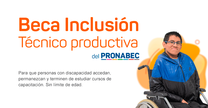  Beca Inclusión Técnico Productiva - Convocatoria 2024 PRONABEC