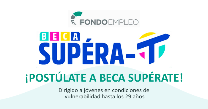  Beca Supérate de Fondo Empleo - Convocatoria 2025