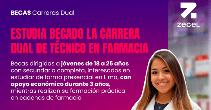 Becas Carreras Dual de Zegel 2025 para estudiar Farmacia