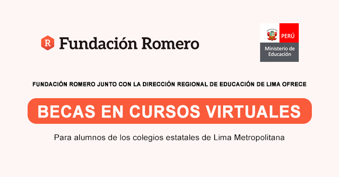 Becas virtuales de capacitación de la Fundación Romero - Convocatoria 2022