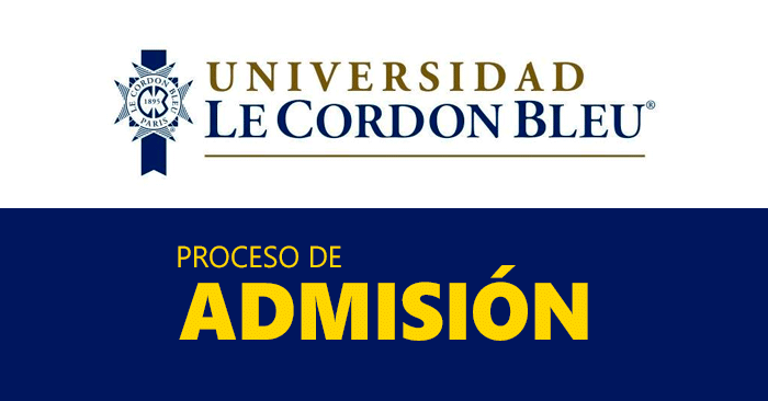 Admisión 2024 ULCB - Examen de ingreso a la Universidad Le Cordon Bleu 