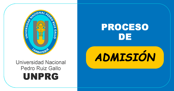 Admisión 2024-I a la Universidad Nacional Pedro Ruiz Gallo 
