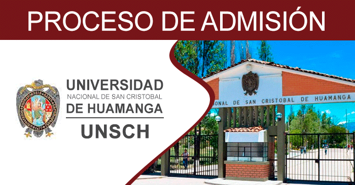  Admisión 2024 UNSCH - Universidad San Cristóbal de Huamanga