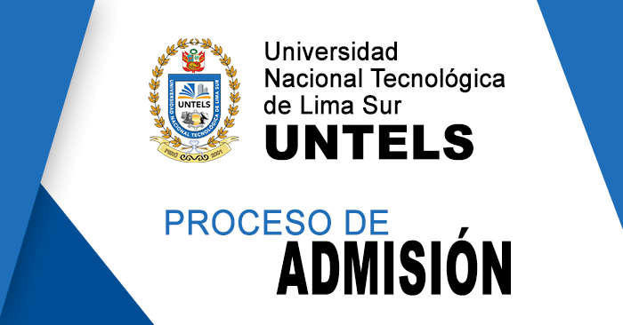 Admisión 2024-I UNTELS - Universidad  Tecnológica de Lima Sur 