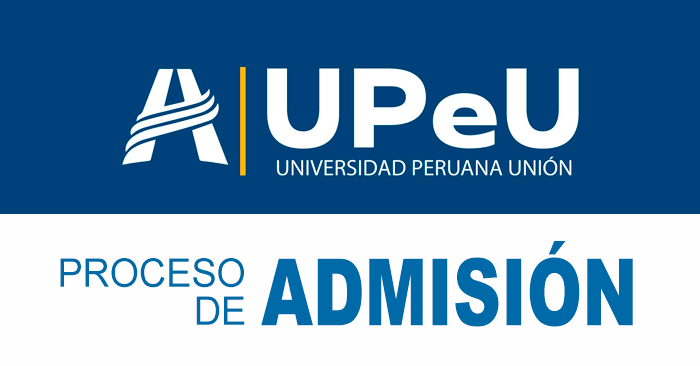Admisión 2024 UPeU - Examen de ingreso a la Universidad Peruana Unión 