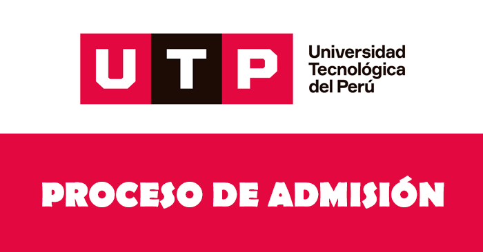 Admisión 2024 UTP - Examen de ingreso a la Universidad Tecnológica del Perú 